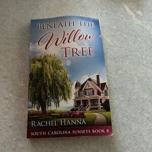Beneath The Willow Tree South Carolina Sunsets Paperback Book